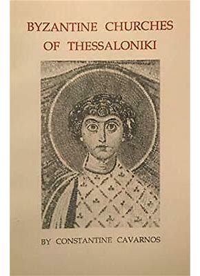 BYZANTINE CHURCHES OF THESSALONIKI - Travel Guide - Book Orthodox Christian Book