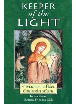 Keeper of the Light: St Macrina the Elder, Grandmother of Saints - Teenagers Book Orthodox Christian Book