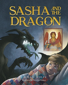 Sasha and the Dragon - Childrens Book Orthodox Christian Book