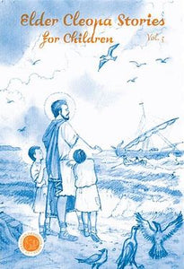 Elder Cleopa Stories for Children Vol 3 - Childrens Book Orthodox Christian Book