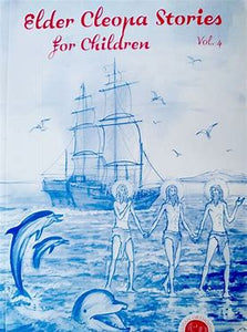 Elder Cleopa Stories for Children Vol 4 - Childrens Book Orthodox Christian Book