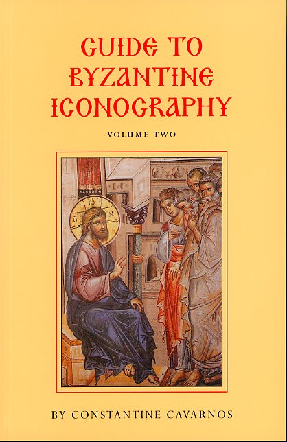 Guide to Byzantine Iconography (Vol. 2) - Iconography - Book Orthodox Christian Book