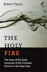 Holy Fire - Lives of Saints - Church History - Book Orthodox Christian Book
