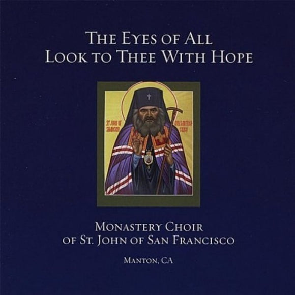 Orthodox Music CD The Eyes of All Look to Thee With Hope