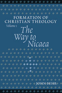 The Way to Nicaea - Theological Studies - Church History - Book Orthodox Christian Book