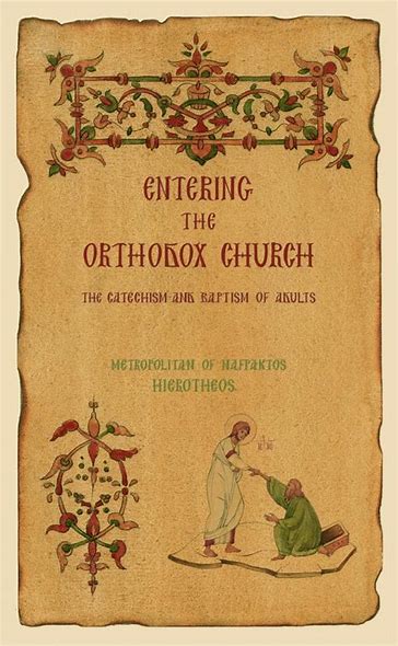 ENTERING THE ORTHODOX CHURCH by Metropolitan Hierotheos of Nafpaktos - Catechetical Instruction - Spiritual Instruction - Pastoral Care - Book Orthodox Christian Book