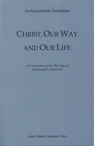 Christ, Our Way and Our Life - Theological Studies - Book Orthodox Christian Book