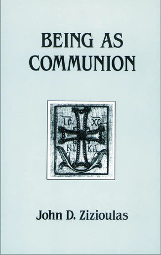 Being as Communion - Theological Studies - Book Orthodox Christian Book