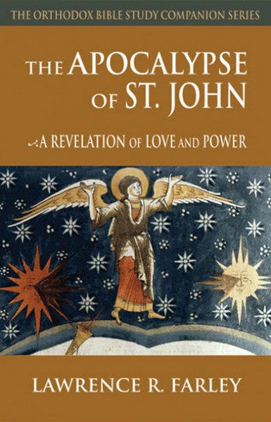 The Apocalypse of St John: A Revelation of Love and Power - Bible Commentary - Book Orthodox Christian Book