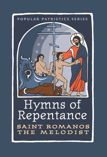 Hymns of Repentance: St Romanos The Melodist - Theology in Poetry - Spiritual Meadow - Book Orthodox Christian Book