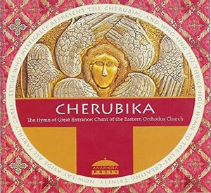 Cherubika - Orthodox Music CD