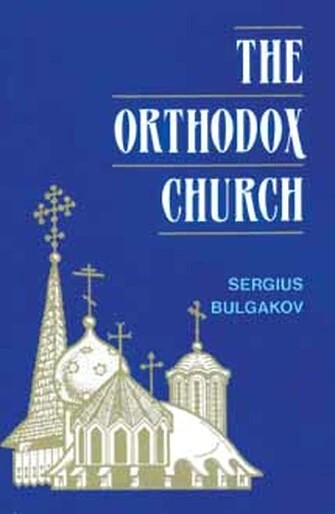 Orthodox Church by Bulgakov - Theological Studies - Book Orthodox Christian Book
