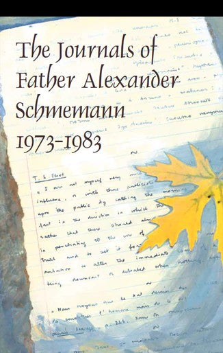 The Journals of Father Alexander Schmemann - Christian Life - Book Orthodox Christian Book