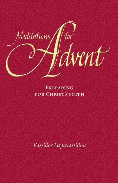 Meditations for Advent: Preparing for Christ’s Birth - Spiritual Meadow - Book Orthodox Christian Book