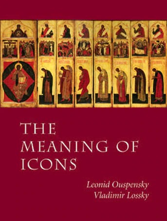The Meaning of Icons - Choose Hardback or Paperback - Iconography - Book Orthodox Christian Book
