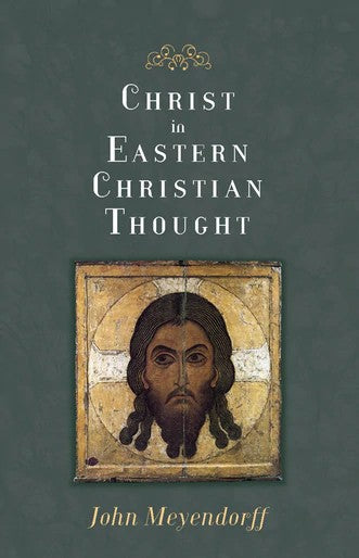 Christ in Eastern Christian Thought - Theological Studies - Book Orthodox Christian Book