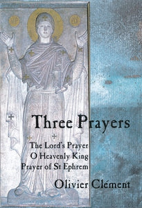 Three Prayers - Theological Studies - Book Orthodox Christian Book