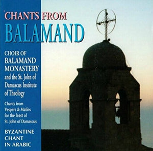 Chants from Balamand - Orthodox Music CD