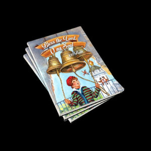 Bless the Lord o My Soul: Psalm 103 - Childrens Book Orthodox Christian Book