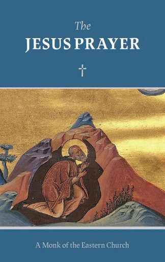 The Jesus Prayer - Spiritual Instruction on the Prayer of the Heart - Book Orthodox Christian Book