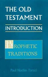 Old Testament Introduction, Vol. II; Prophetic Traditions - Bible Commentary - Book Orthodox Christian Book