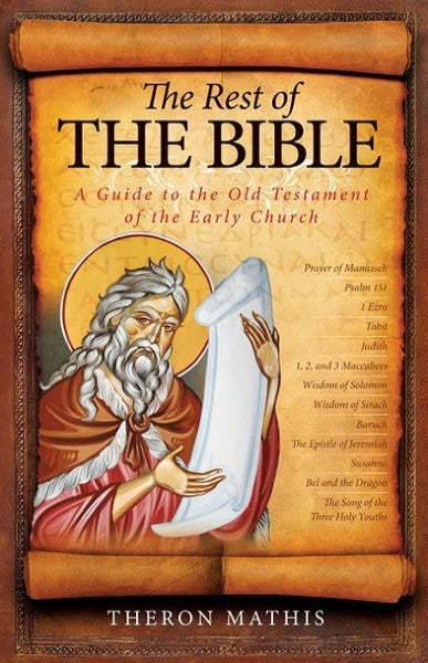 The Rest of the Bible: A Guide to the Old Testament of the Early Church - Apocrypha - Bible - Book Orthodox Christian Book