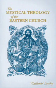 Mystical Theology of the Eastern Church by Lossky - Theological Studies - Book Orthodox Christian Book