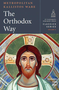 The Orthodox Way - Spiritual Classics - Book Orthodox Christian Book