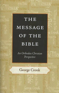 The Message of the Bible - Bible Commentary - Book Orthodox Christian Book