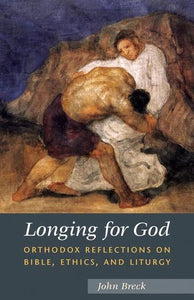Longing for God - Christian Life - Book Orthodox Christian Book