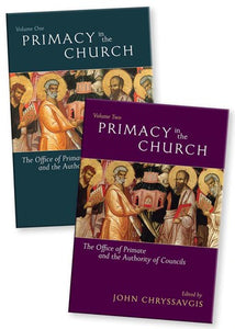 Primacy in the Church: The Office of Primate and the Authority of Councils (2 Volume Set) - Theological Studies - Books Orthodox Christian Book
