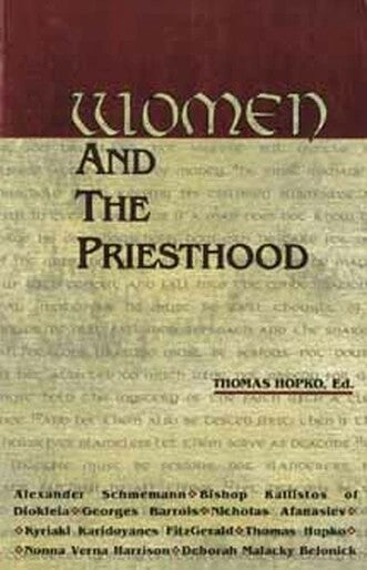 Women and the Priesthood - Christian Life - Book Orthodox Christian Book