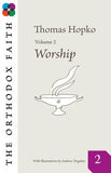The Orthodox Faith Volume 1-4 by Fr Thomas Hopko buy all at discount or separately - Spiritual Instruction - Book Orthodox Christian Book