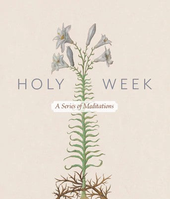 Holy Week: A Series of Meditations - Spiritual Meadow - Christian Life - Book Orthodox Christian Book