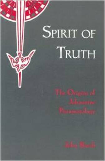 Spirit of Truth - Scriptural Teachings on the Holy Spirit - Theological Studies - Book Orthodox Christian Book