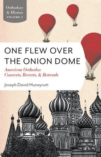 One Flew Over The Onion Dome - Christian Life - Book Orthodox Christian Book