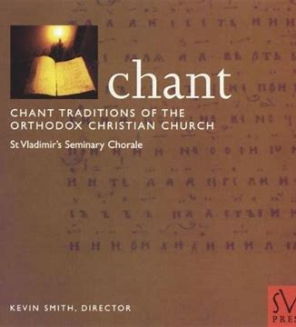 Chant Traditions of the Orthodox Church - Orthodox Music CD