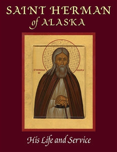 St. Herman of Alaska: His Life and Service - 5 Books - Multiple Book Discounts 20% off - Service book Orthodox Christian Book