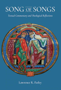 Song of Songs: Textual Commentary and Theological Reflections - Commentaries - Book Orthodox Christian Book