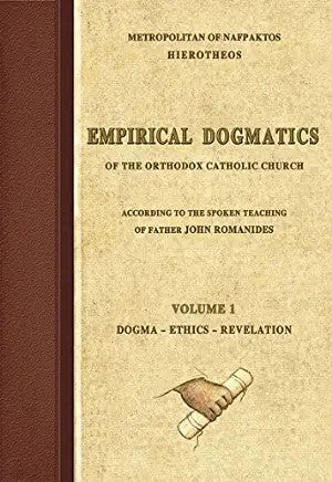 EMPIRICAL DOGMATICS - VOLUME 1 by Metropolitan Hierotheos of Nafpaktos - Theological Studies - Book Orthodox Christian Book
