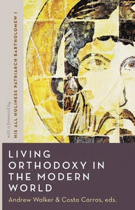 Living Orthodoxy in the Modern World - Christian Life - Book Orthodox Christian Book