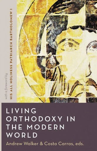 Living Orthodoxy in the Modern World - Christian Life - Book Orthodox Christian Book